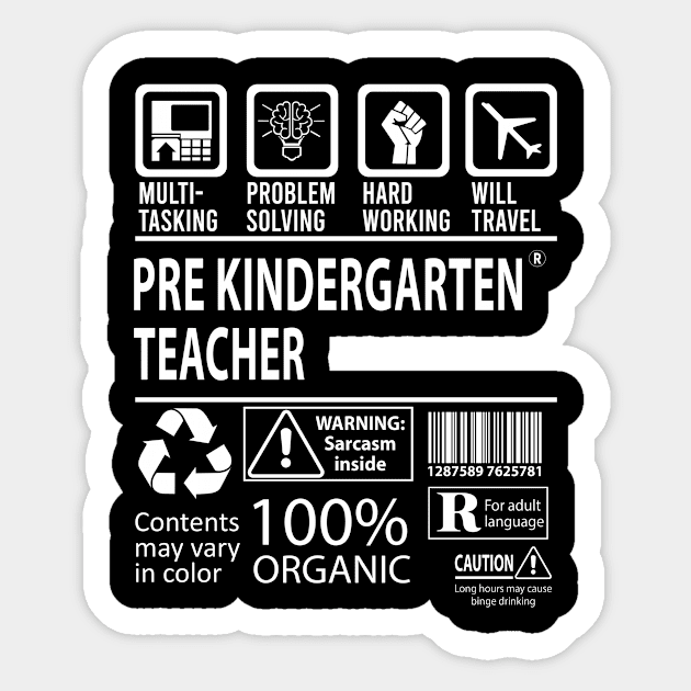 Pre Kindergarten Teacher T Shirt - MultiTasking Certified Job Gift Item Tee Sticker by Aquastal